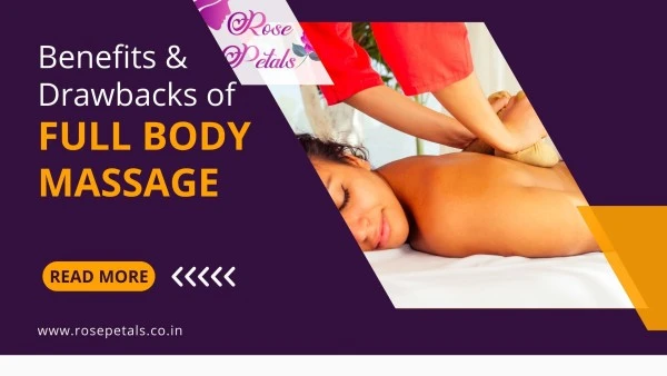 The Advantages And Disadvantages Of Full Body Massage